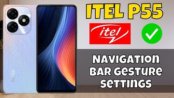 Change back button and navigation bar gesture ITEL P55 || Navigation bar gesture settings