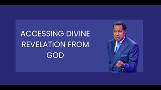 PASTOR CHRIS TEACHING | ACCESSING DIVINE REVELATION FROM GOD | BIBLE STUDY
