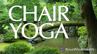 #LiveWholeHealth: Chair Yoga