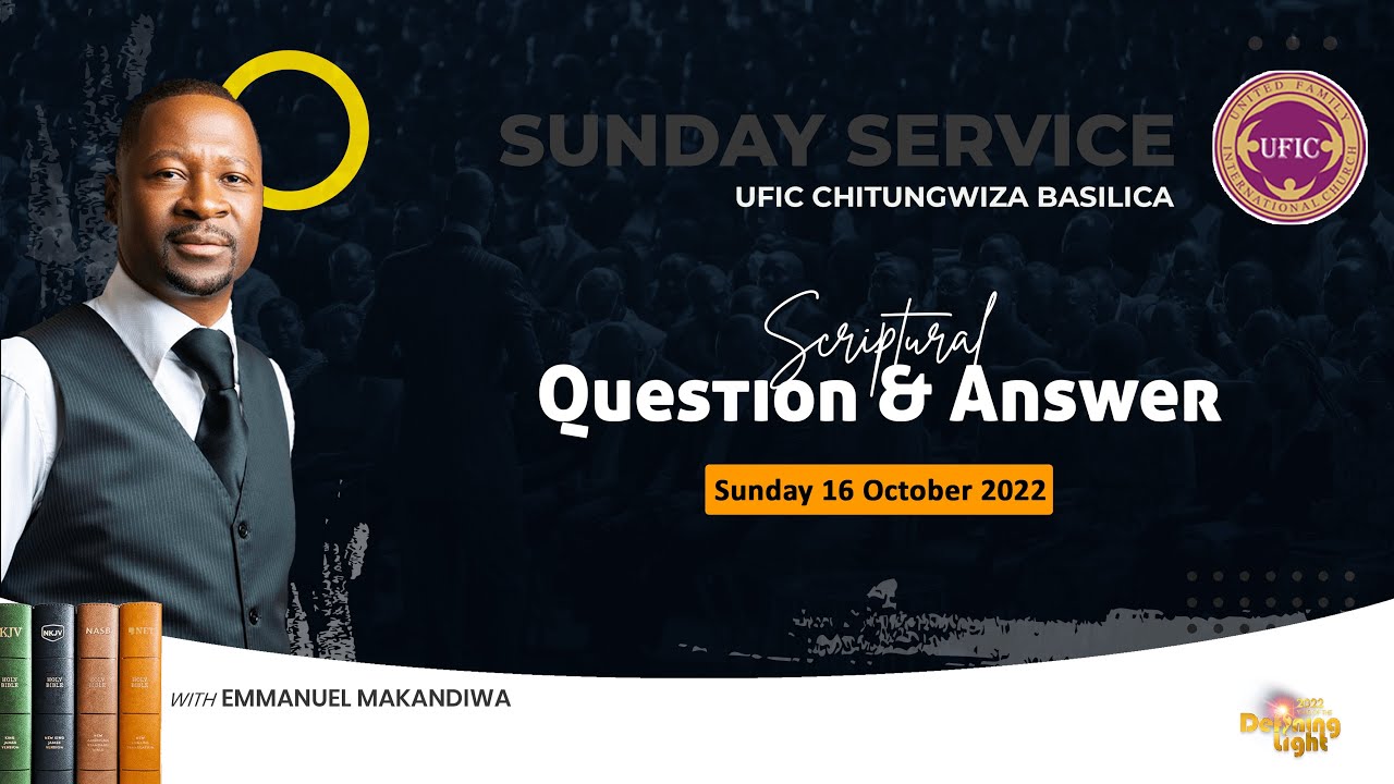 SCRIPTURAL QUESTION & ANSWER |  EMMANUEL MAKANDIWA