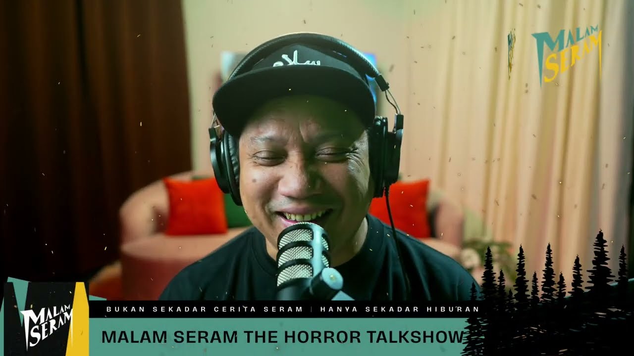 MALAM SERAM THE HORROR TALK SHOW | SERAM MALAM MINGGU