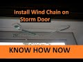 Install Storm Door Wind Chain