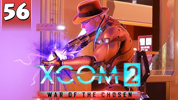 XCOM 2 War of the Chosen #56 - OPERATION EMPTY MOAN