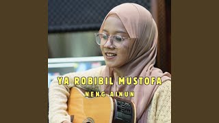 Ya Robibil Mustofa