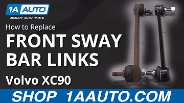 How to Replace Front Sway Bar Links 02-14 Volvo XC90
