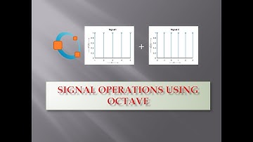 Basic Signal Operation using GNU Octave