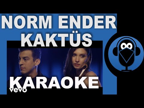 Norm Ender - Kaktüs / KARAOKE / Sözleri / Lyrics / Beat ( Cover )