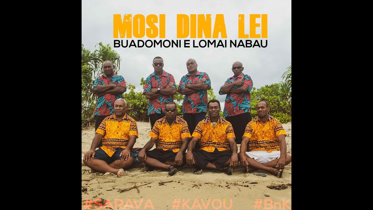 Mosi Dina Lei   Buadomoni E Lomai Nabau Official Music Video