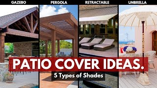 137 Modern Backyard Patio Cover Ideas (For All Budgets) Including Gazebo, Pergola, etc...