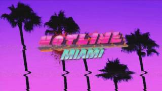 Hydrogen (Alpha Mix) - Hotline Miami chords