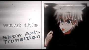 Skew Axis Transition | After Effects AMV Tutorial