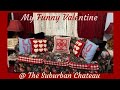 My Funny Valentine- Last minute Valentine's Decor Ideas