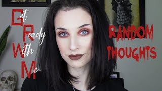 GRWM - Much Ado About Some Things