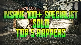 CoD Ghosts Insane "SOLO" 100+ Specialist- My Top 5 Rappers