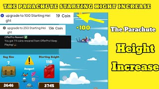 How To Play The Parachute Game Upgrade To Starting height 100 । The Parachute Height Increase screenshot 2