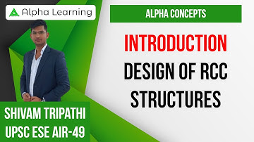 1.1 Introduction | Design Of RCC Structures By Shivam Tripathi (IES)