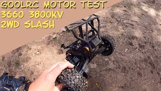 GoolRC 3660 3800kv motor test 2wd Slash