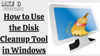 how to use the disk cleanup tool in windows