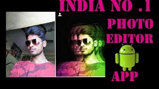 Indias  no.1 photo editing application  / भारत का number1 फ़ोटो एडीटिंग सॉफ्टवेयर / 100% बेस्ट screenshot 2