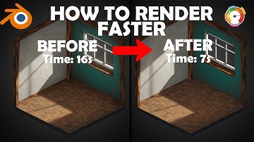 Tips to Render FASTER in Blender 3.60