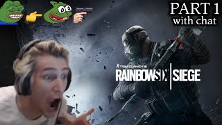 xQc Plays Rainbow Six Siege - Part 1 (with chat)