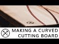 Althoff Woodshop - Making a Curved Cutting Board