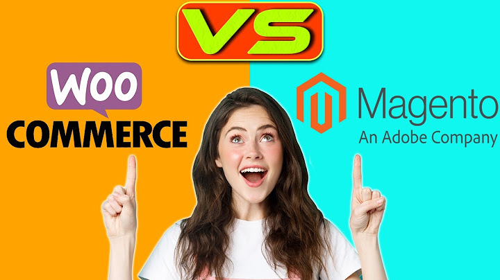 So sánh woocommerce với magento và prestashop