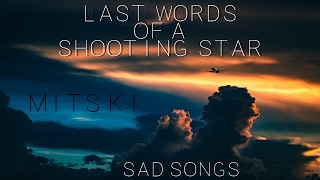 Mitski - Last Words of a Shooting Star
