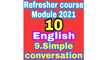 10thEnglish - 2021 |Refresher course module| Simple conversation | TM & EM | Full teaching video