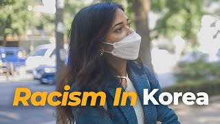 Have You Experienced Racism In Korea As A Foreigner?