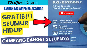 INI KEREN BANGET | SWITCH MANAGED GRATIS CLOUD SEUMUR HIDUP |  RUIJIE RG-ES208GC GIGABIT
