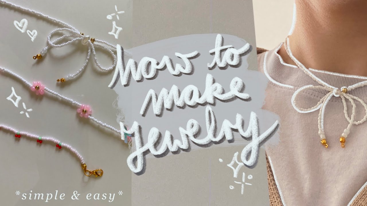 how to make jewelry | *cute* and aesthetic ♡ - YouTube