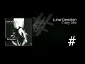Lunar Deviation - Crazy Like [languages music 019]