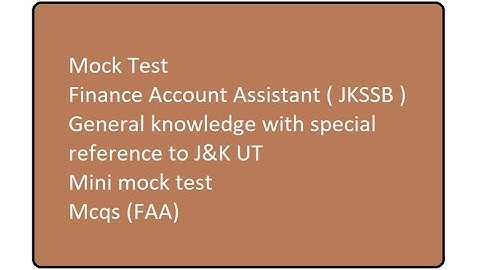 Mock test of finance account assistant Jkssb ( Mini mock test) FAA