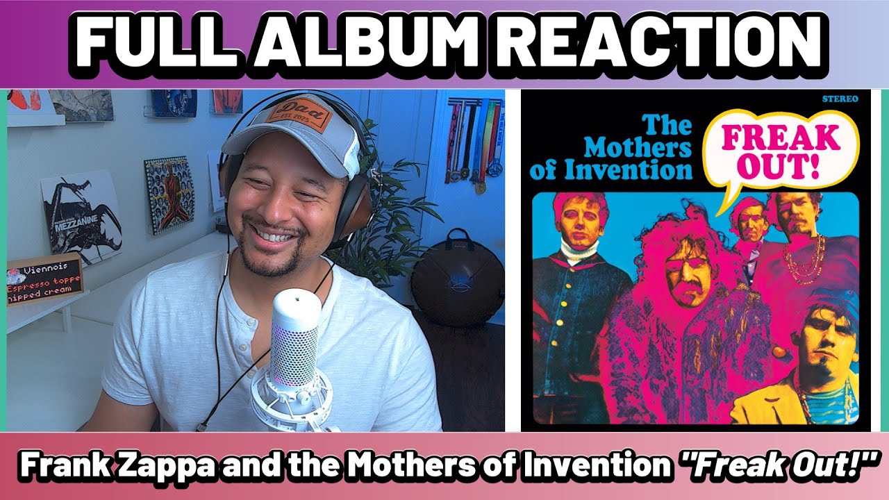 Frank Zappa and the Mothers of Invention- Freak Out! FULL ALBUM REACTION AND REVIEW