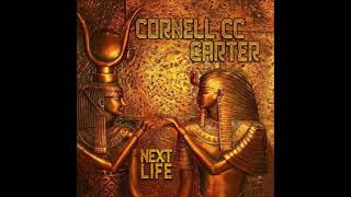 Cornell C.C. Carter - Next Life (((VRS M-DJ 2021)))