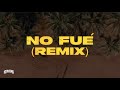 No Fue (Remix) - Leebrian, Cauty, Rauw Alejandro, Feid, Brray // Letra