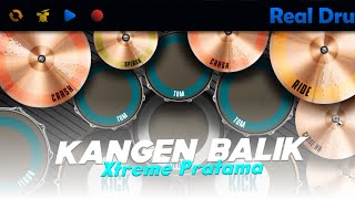 Download Lagu KANGEN BALIK - COVER REALDRUM MUSIK BY XTREME PRATAMA MP3
