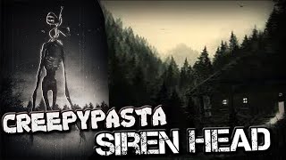 CREEPYPASTA SIREN HEAD