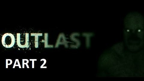 Outlast Walkthrough Part 2 - The Security System