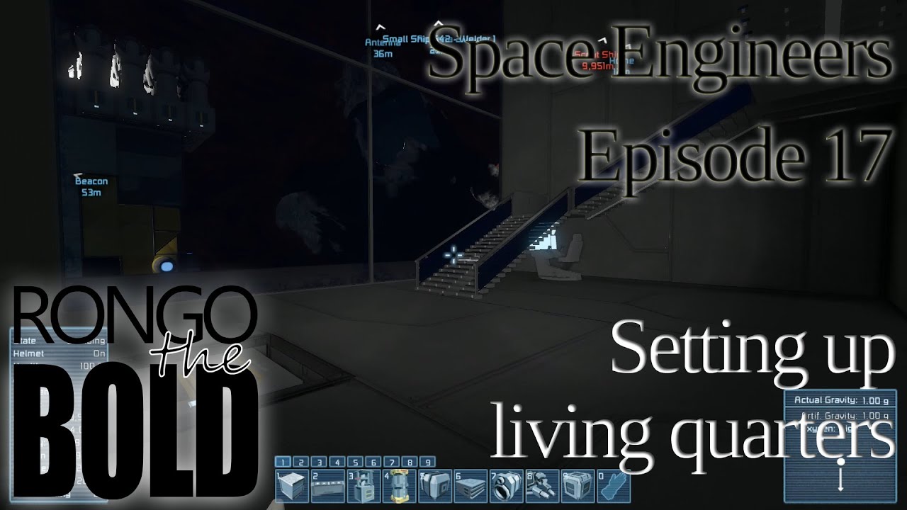 Space Engineers Survival | Episode 17 | Setting up living quarters ...