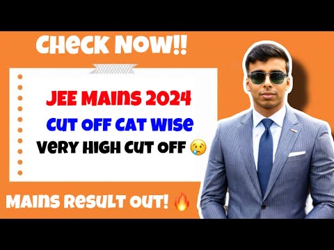 Hila Daala Re 😢 JEE MAINS 2024 Result 📈 JEE MAINS 2024 Cut Off Category Wise