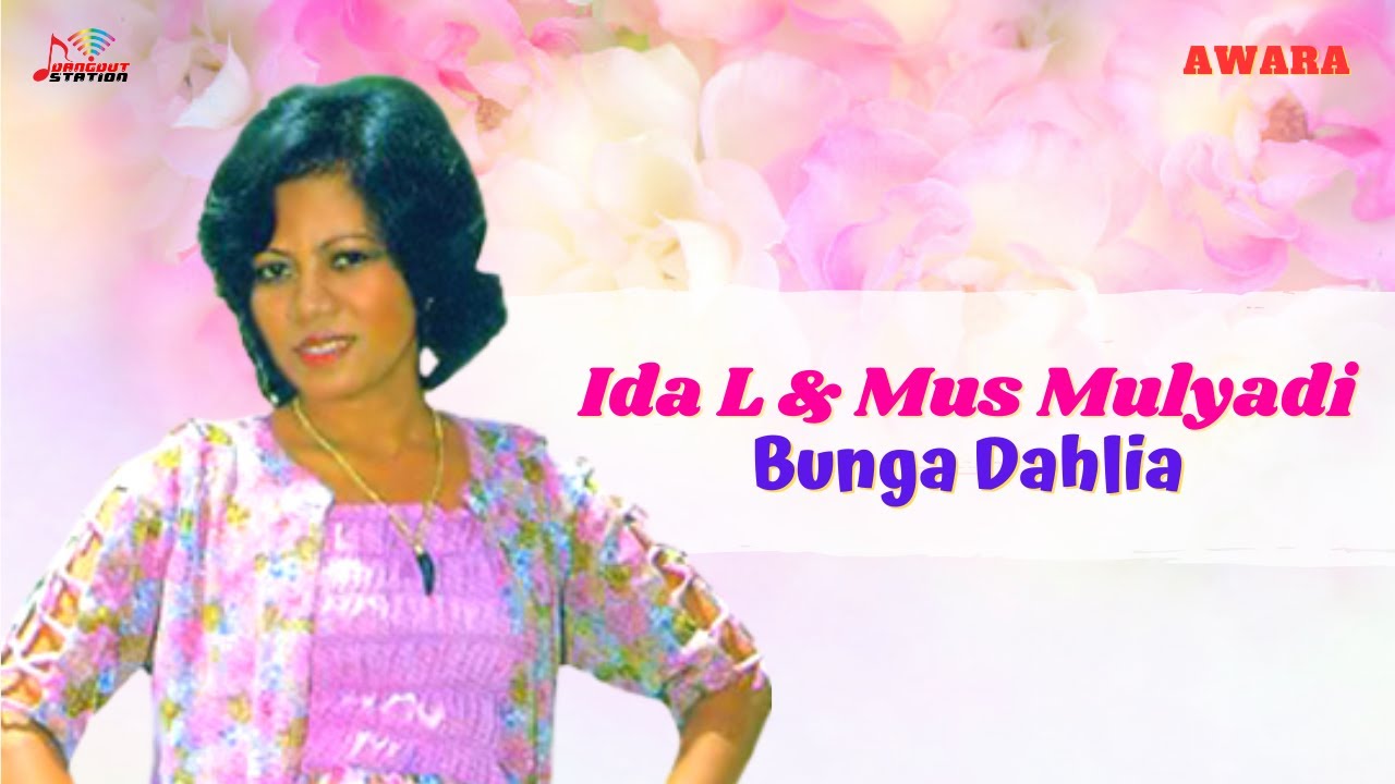 Ida Laila \u0026 Mus Mulyadi - Bunga Dahlia (Official Music Video)