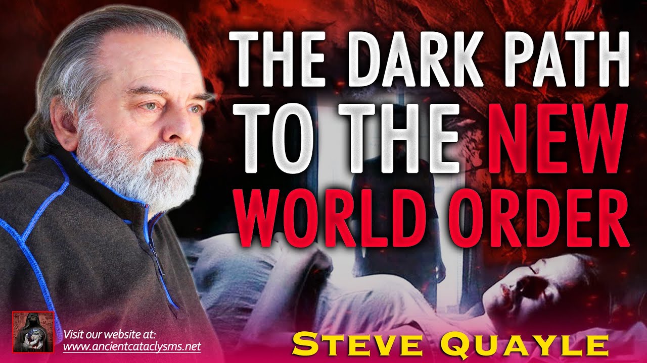 The Dark Path To The New World Order | Steve Quayle - YouTube