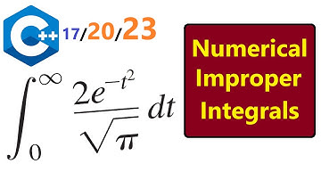 155- Numerical Integration 2 - Improper Integrals, positive infinity, negative infinity