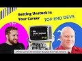 Getting unstuck in your career with top end devs 153