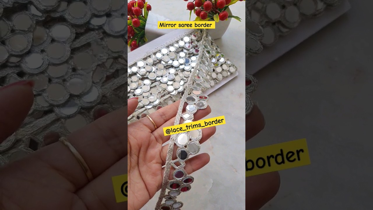 mirror saree border/Lace 