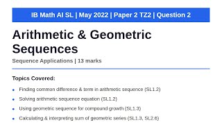 Arithmetic & Geometric Sequences | IB Math AI SL | May 2022 Paper 2 TZ2 Q2