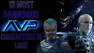 13 Most Dangerous AvP Characters in Lore