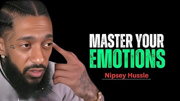 Beheers je emoties, beheers je lot — Bekijk dit vóór morgen || Nipsey Hussle Motivatie